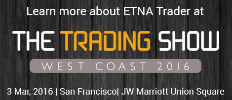 ETNA at the Trading Show West Coast 2